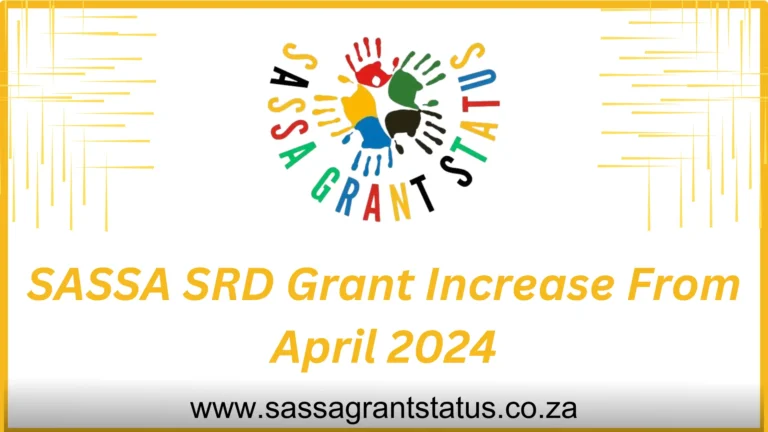 SASSA SRD Grant Increase From April 2024