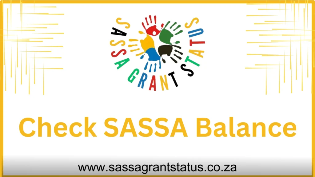 How to Easily Check Your SASSA Balance for R350 and Social Grants