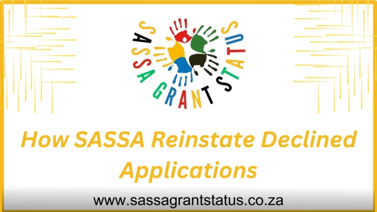 How SASSA Reinstate Declined Applications