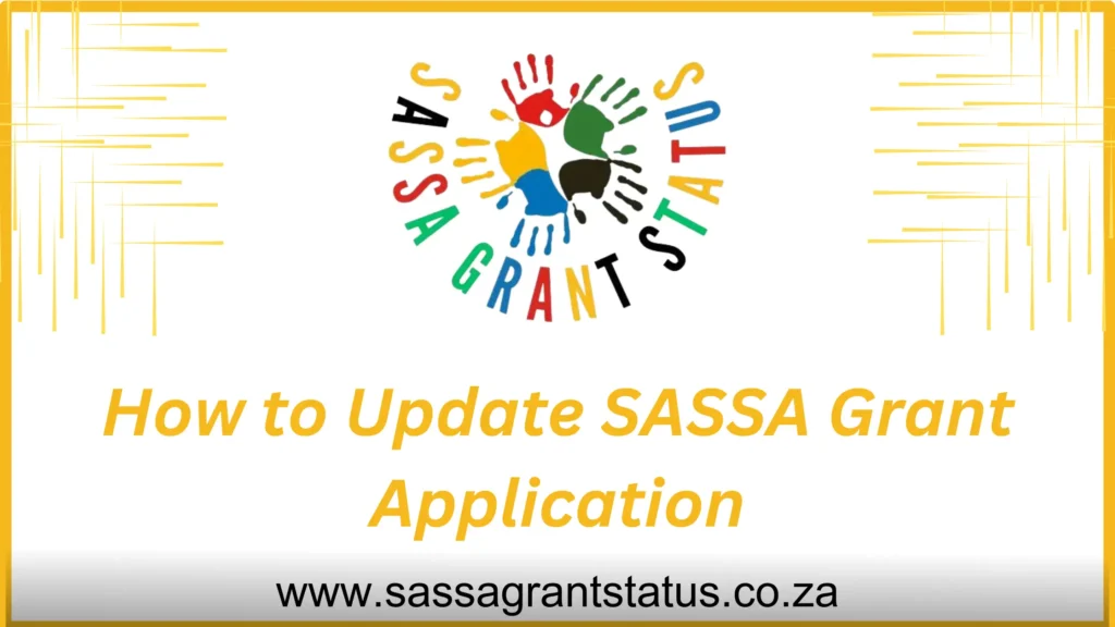 How to Update SASSA Grant Application