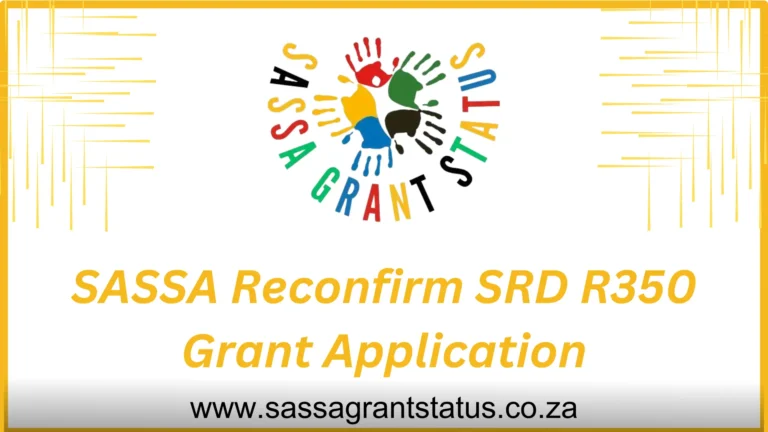 SASSA Reconfirm SRD R350 Grant Application