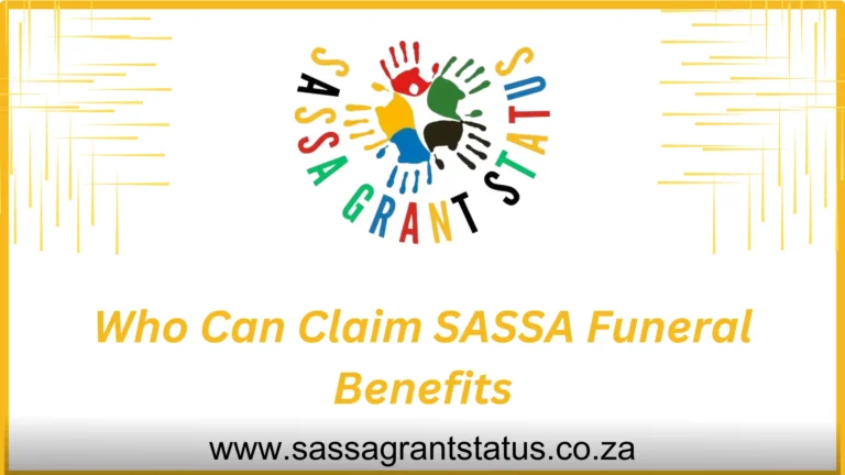 Who Can Claim SASSA Funeral Benefits